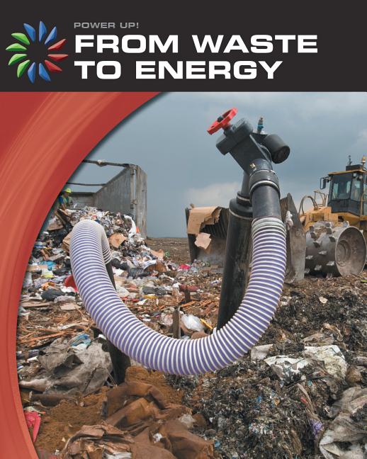 From Waste to Energy - Ingram