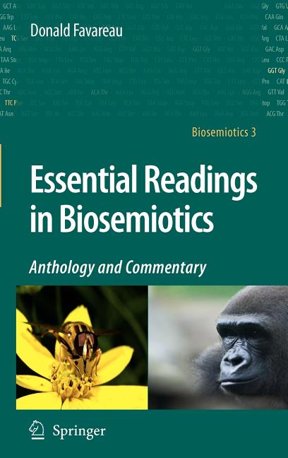 Essential Readings in Biosemiotics: Anthology and Commentary - Ingram