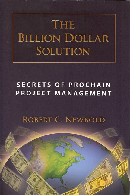 Billion Dollar Solution: Secrets of Prochain Project Management - Ingram