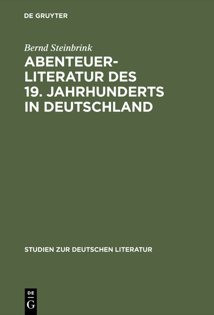 Abenteuerliteratur des 19. Jahrhunderts in Deutschland (Reprint 2015) - Ingram