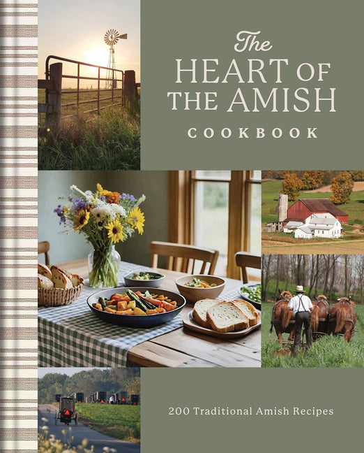 Heart of the Amish Cookbook: 180 Traditional Amish Recipes - Ingram