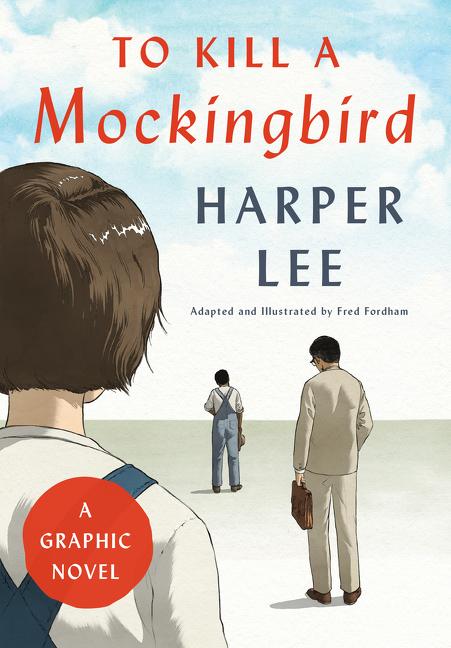 To Kill a Mockingbird: A Graphic Novel - Ingram