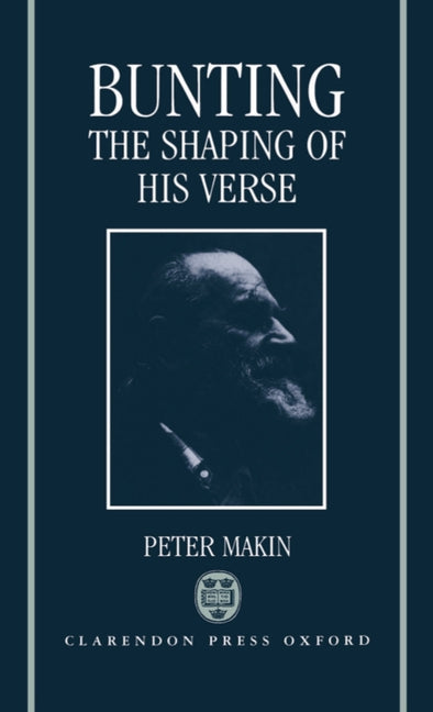 Bunting: The Shaping of His Verse - Ingram
