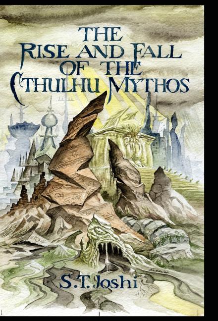 Rise and Fall of the Cthulhu Mythos - Ingram