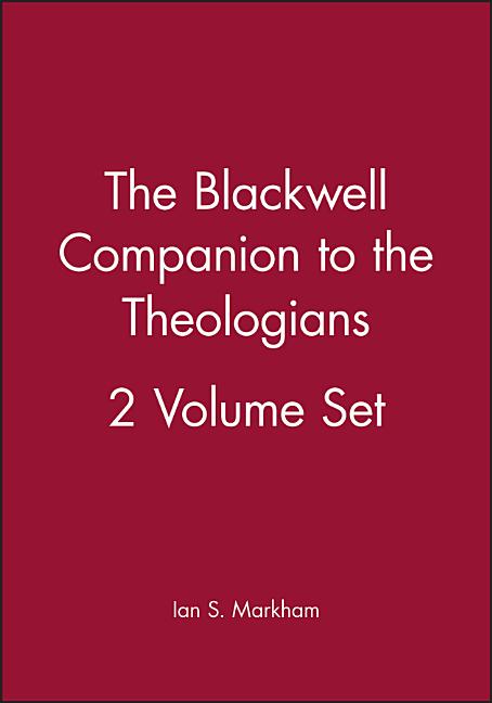 Blackwell Companion to the Theologians, 2 Volume Set - Ingram