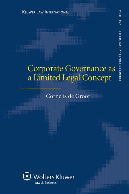 Corporate Governance as a Limited Legal Concept - Ingram