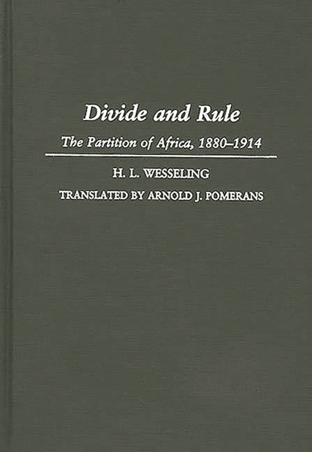 Divide and Rule: The Partition of Africa, 1880-1914 - Ingram