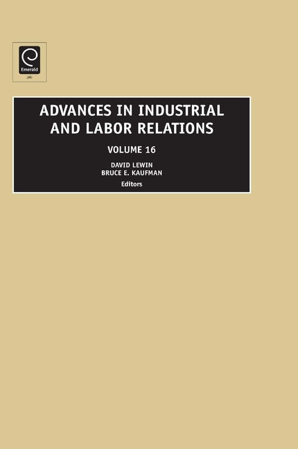 Advances in Industrial and Labor Relations - Ingram