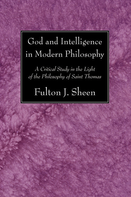 God and Intelligence in Modern Philosophy - Ingram