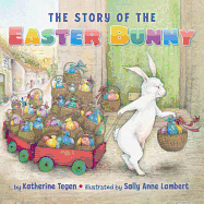 Story of the Easter Bunny Board Book: An Easter and Springtime Book for Kids - Ingram