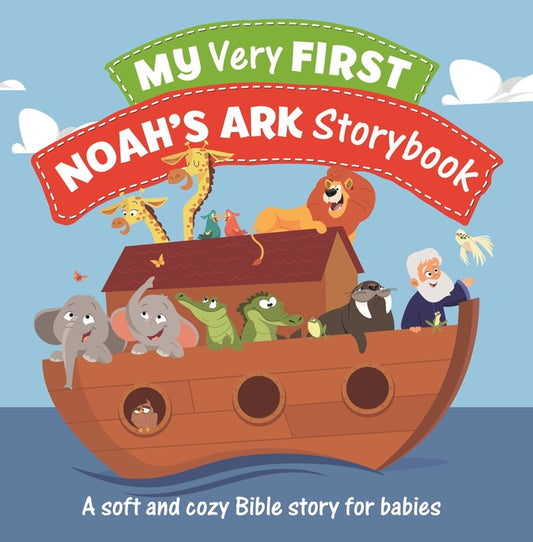 My Very First Noah's Ark Storybook: A Soft and Cozy Bible Story for Babies - Ingram