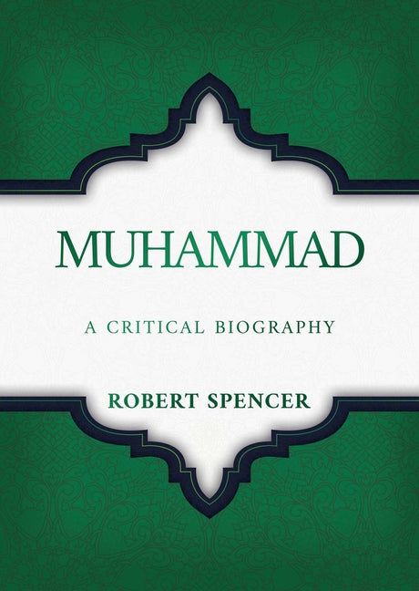 Muhammad: A Critical Biography - Ingram