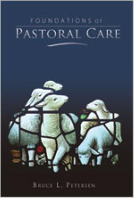 Foundations of Pastoral Care - Ingram