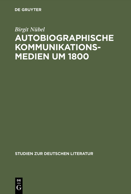 Autobiographische Kommunikationsmedien um 1800 (Reprint 2017) - Ingram
