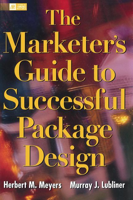 Marketer's Guide to Successful Package Design - Ingram