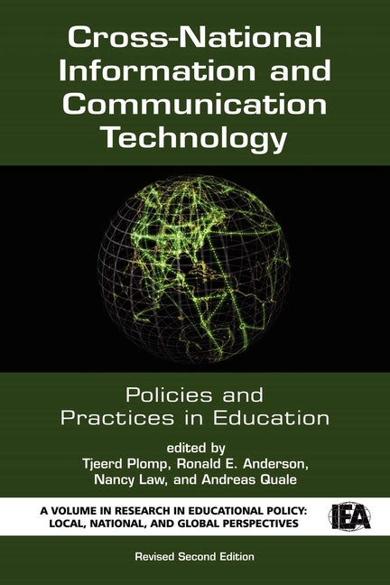 Cross-National Information and Communication Technology Policies and Practices in Education (Revised) - Ingram