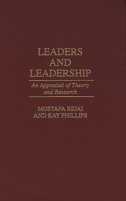 Leaders and Leadership: An Appraisal of Theory and Research - Ingram