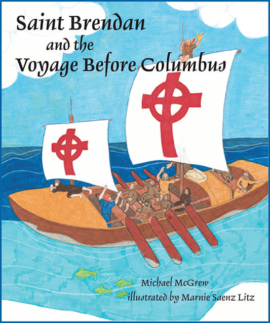 Saint Brendan and the Voyage Before Columbus - Ingram