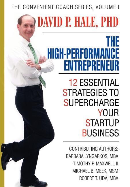 High-Performance Entrepreneur: 12 Essential Strategies to Supercharge Your Startup Business - Ingram