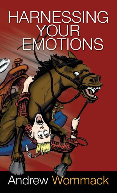 Harnessing Your Emotions - Ingram