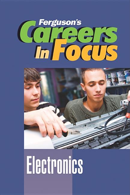 Careers in Focus: Electronics - Ingram