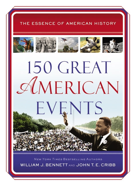 150 Great American Events: Important Moments in History That Forged a Nation - Ingram