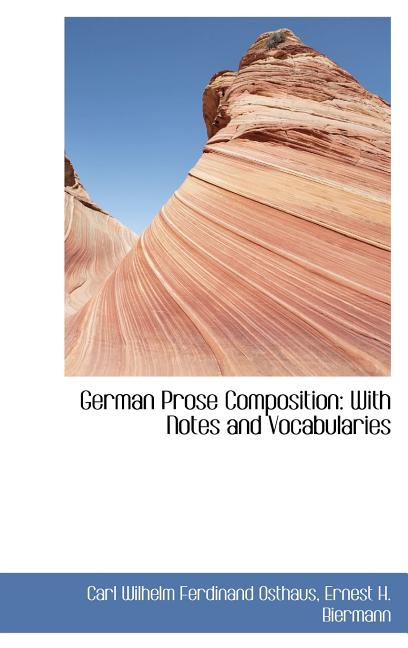 German Prose Composition: With Notes and Vocabularies - Ingram