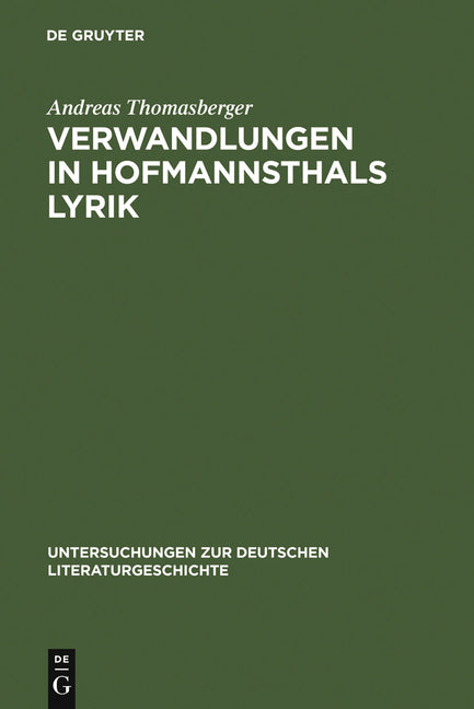 Verwandlungen in Hofmannsthals Lyrik (Reprint 2010) - Ingram