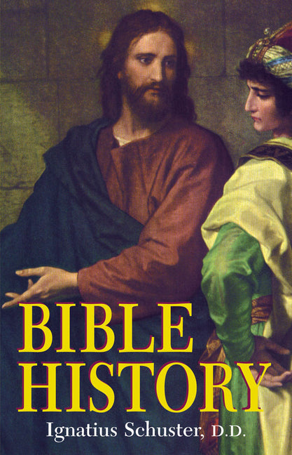 Bible History: Of the Old and New Testaments - Ingram