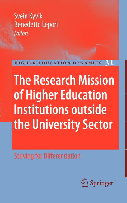 Research Mission of Higher Education Institutions Outside the University Sector: Striving for Differentiation (2010) - Ingram