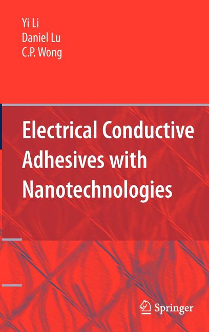 Electrical Conductive Adhesives with Nanotechnologies (2010) - Ingram