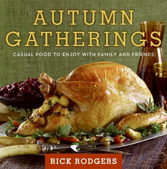 Autumn Gatherings: Casual Food to Enjoy with Family and Friends - Ingram