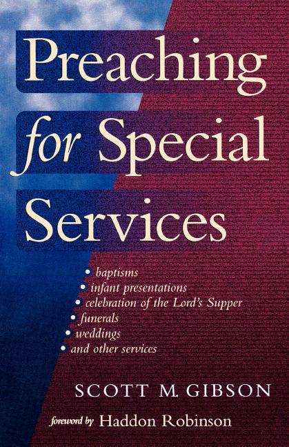 Preaching for Special Services - Ingram