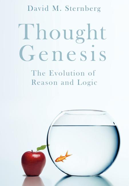 Thought Genesis: The Evolution of Reason - Ingram