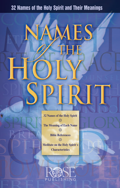 Names of the Holy Spirit: 32 Names of the Holy Spirit and Their Meanings - Ingram