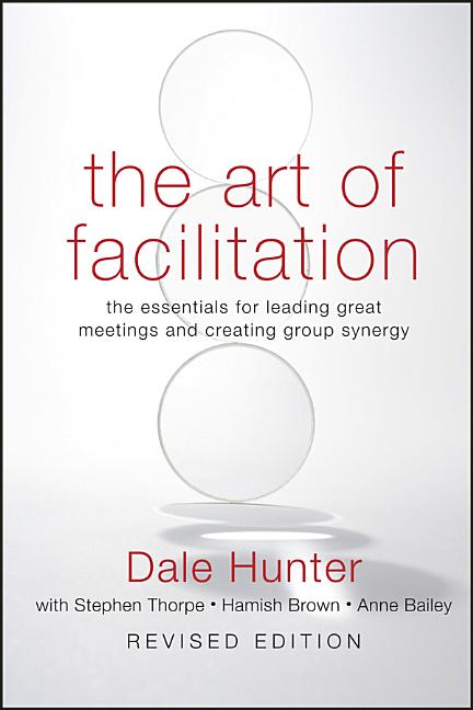 Art of Facilitation, Revised (Revised) - Ingram
