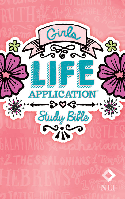 Girls Life Application Study Bible-NLT - Ingram