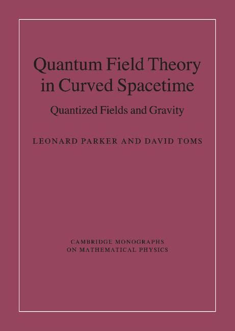 Quantum Field Theory in Curved Spacetime: Quantized Fields and Gravity - Ingram