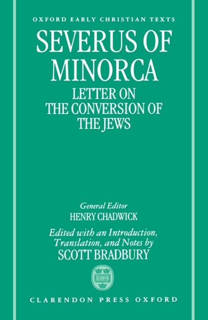 Severus of Minorca: Letter on the Conversion of the Jews - Ingram