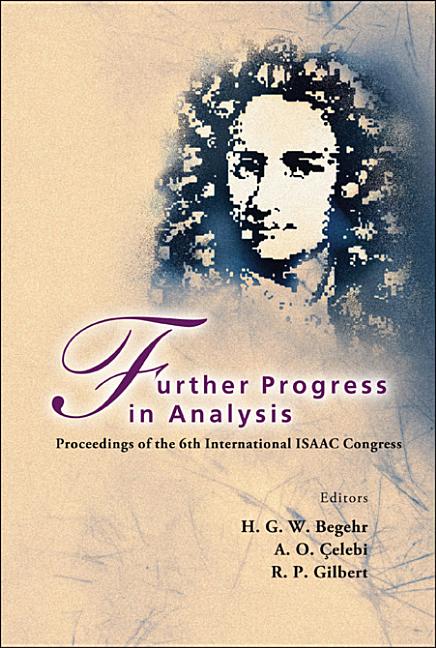 Further Progress in Analysis - Proceedings of the 6th International Isaac Congress - Ingram