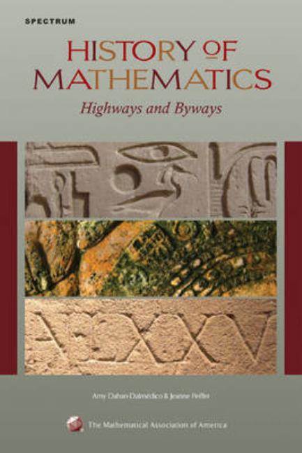 History of Mathematics: Highways and Byways - Ingram