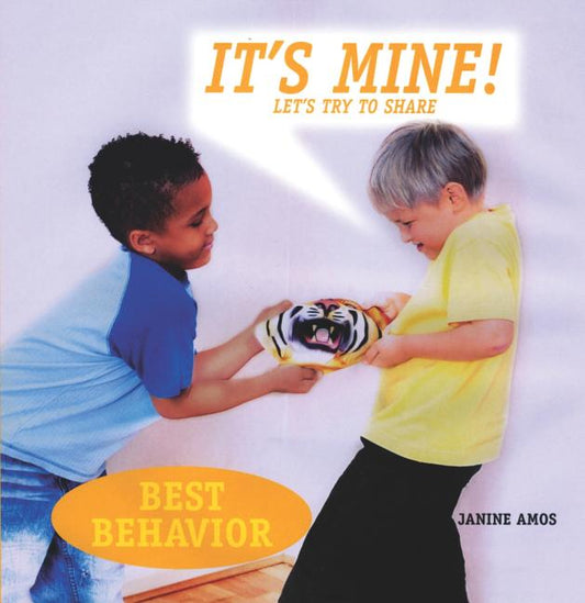 It's Mine!: Let's Try to Share - Ingram