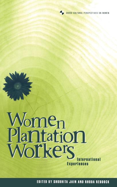Women Plantation Workers: International Experiences - Ingram