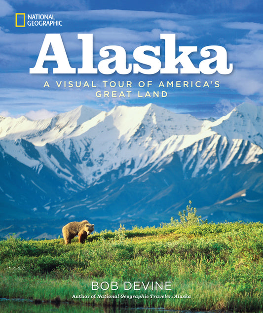 Alaska: A Visual Tour of America's Great Land - Ingram