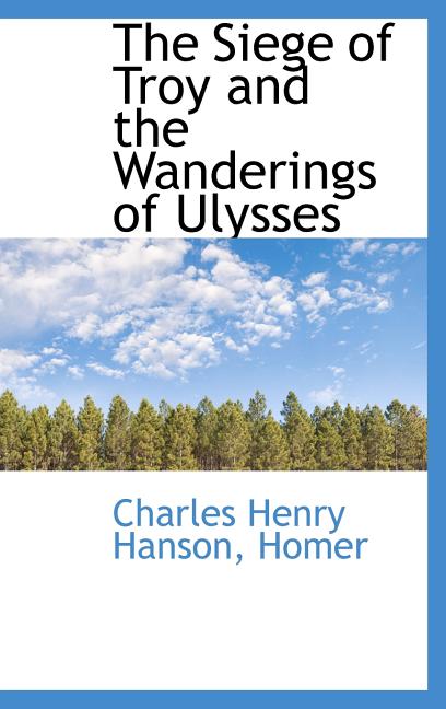 Siege of Troy and the Wanderings of Ulysses - Ingram