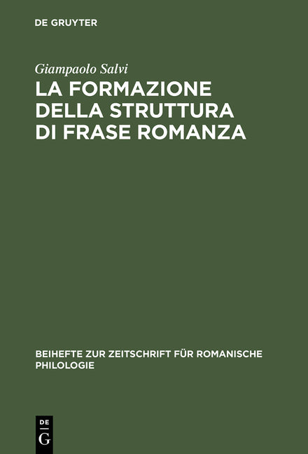 formazione della struttura di frase romanza (Reprint 2014) - Ingram
