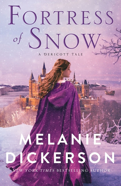 Fortress of Snow: A Dericott Tale - Ingram