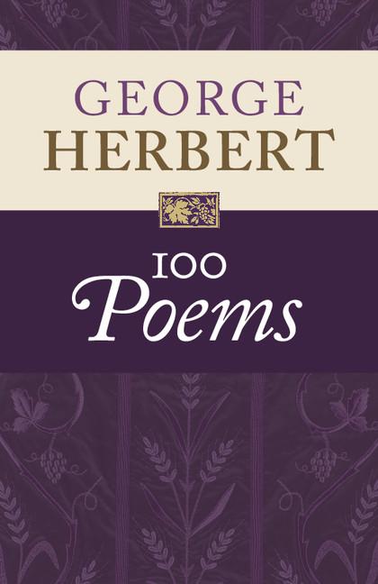 George Herbert: 100 Poems - Ingram