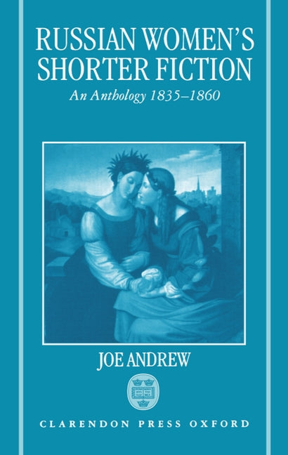 Russian Women's Shorter Fiction: An Anthology, 1835-1860 - Ingram