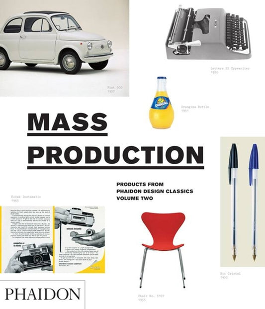 Mass Production: Products from Phaidon Design Classics - Ingram